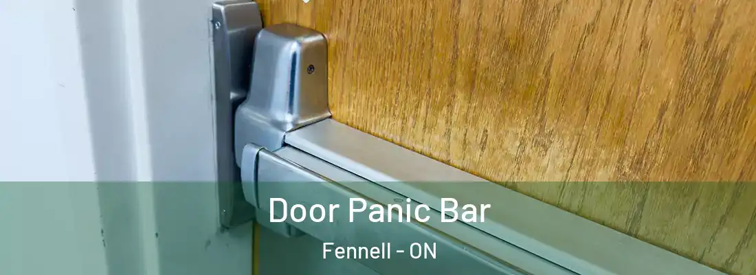  Door Panic Bar Fennell - ON