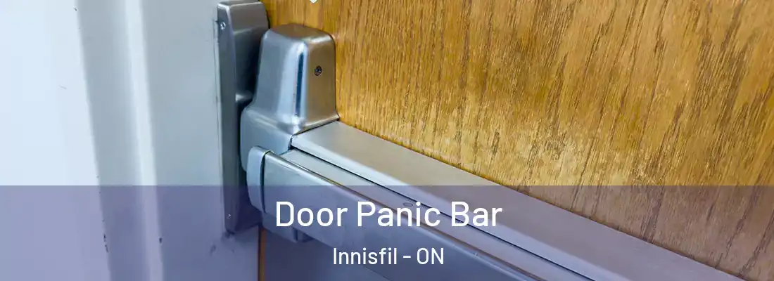  Door Panic Bar Innisfil - ON