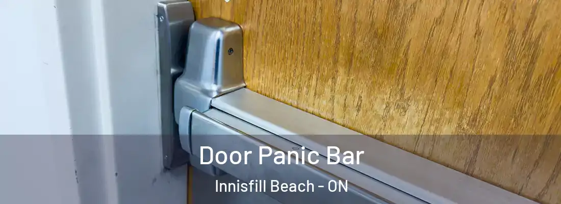  Door Panic Bar Innisfill Beach - ON