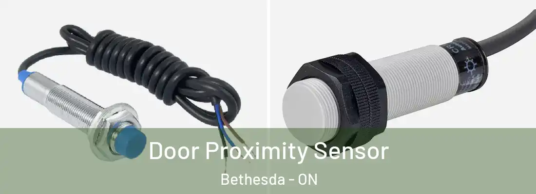  Door Proximity Sensor Bethesda - ON