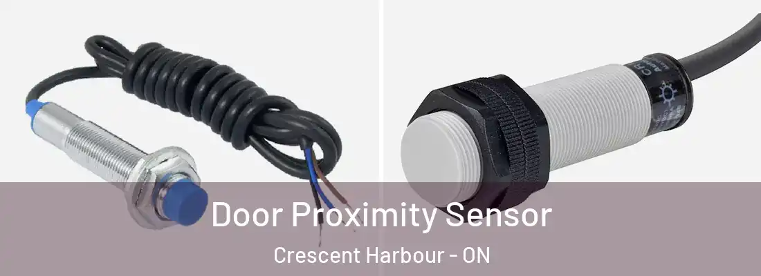  Door Proximity Sensor Crescent Harbour - ON