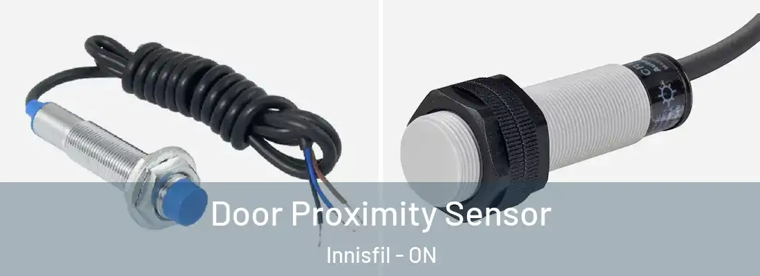  Door Proximity Sensor Innisfil - ON