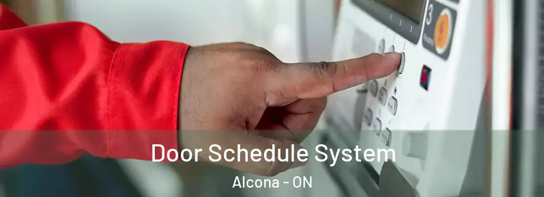  Door Schedule System Alcona - ON
