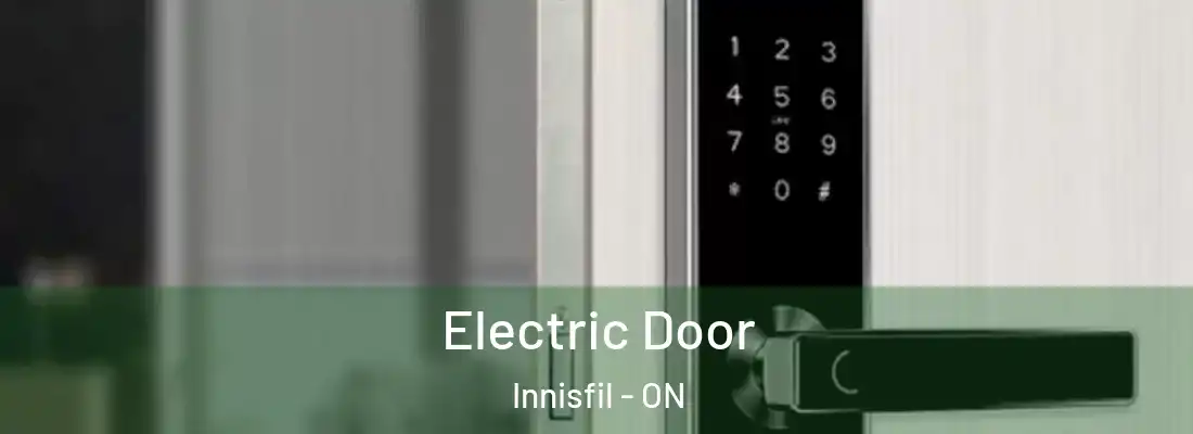  Electric Door Innisfil - ON
