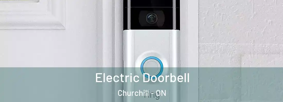  Electric Doorbell Churchill - ON