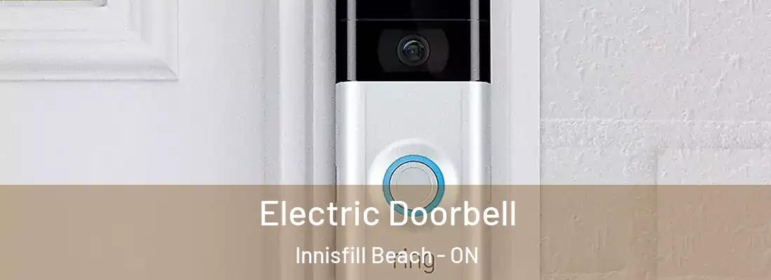  Electric Doorbell Innisfill Beach - ON
