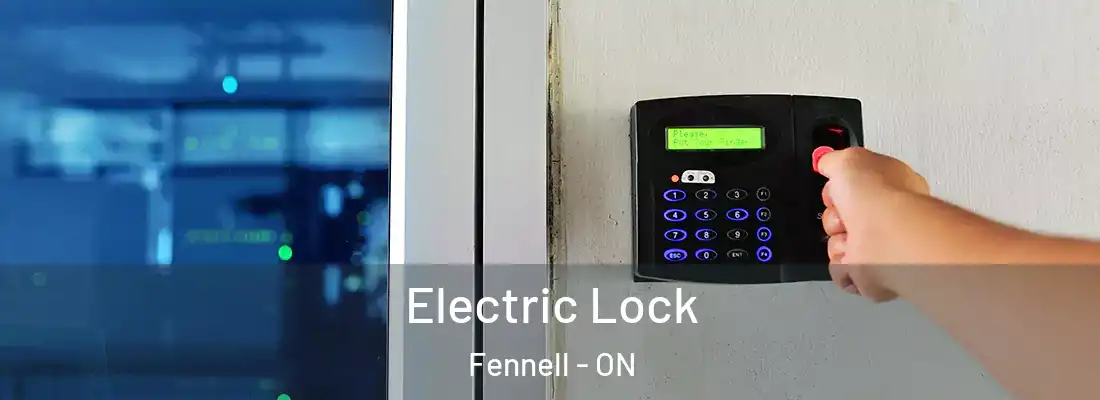  Electric Lock Fennell - ON