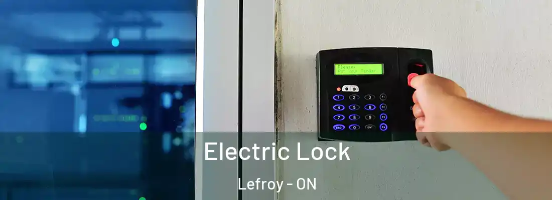  Electric Lock Lefroy - ON