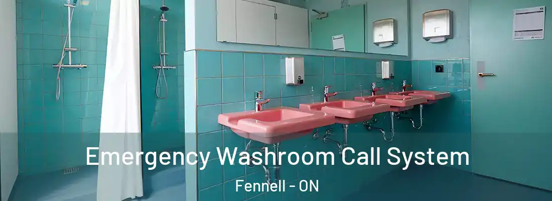  Emergency Washroom Call System Fennell - ON