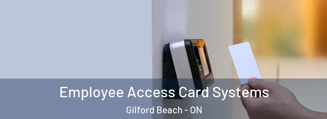  Employee Access Card Systems Gilford Beach - ON