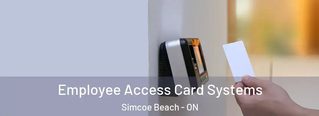  Employee Access Card Systems Simcoe Beach - ON