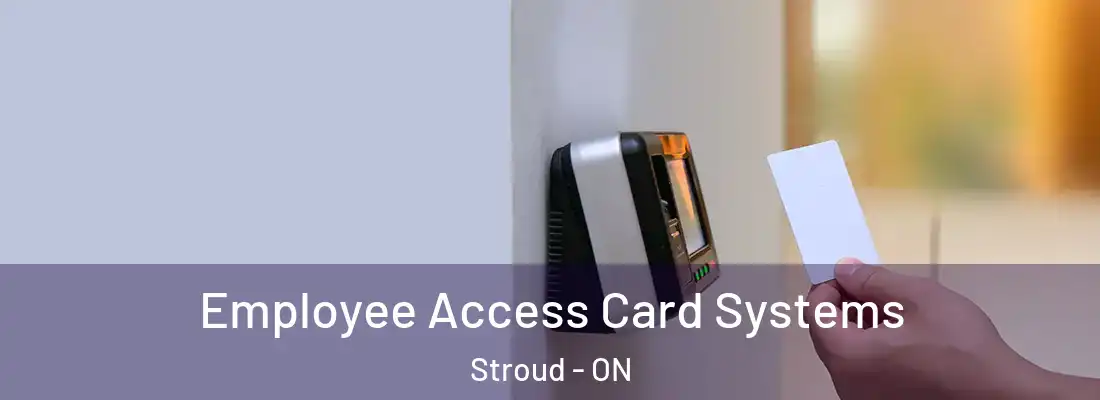  Employee Access Card Systems Stroud - ON