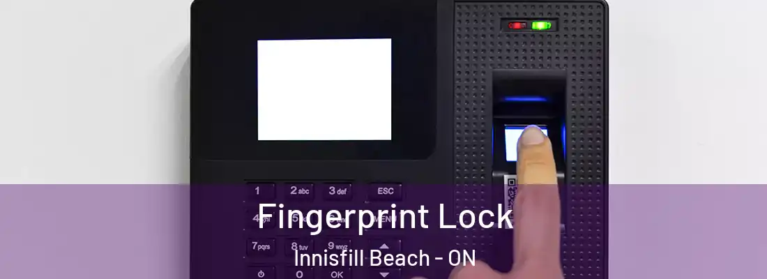  Fingerprint Lock Innisfill Beach - ON