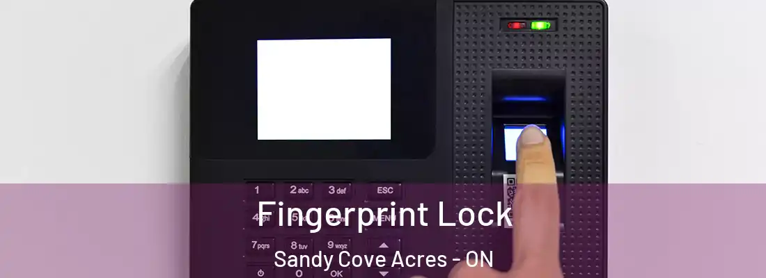  Fingerprint Lock Sandy Cove Acres - ON