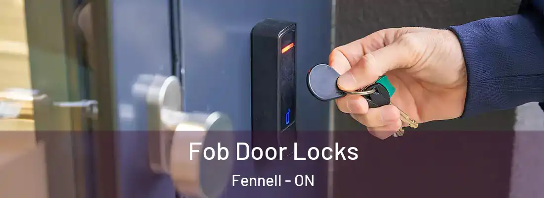 Fob Door Locks Fennell - ON