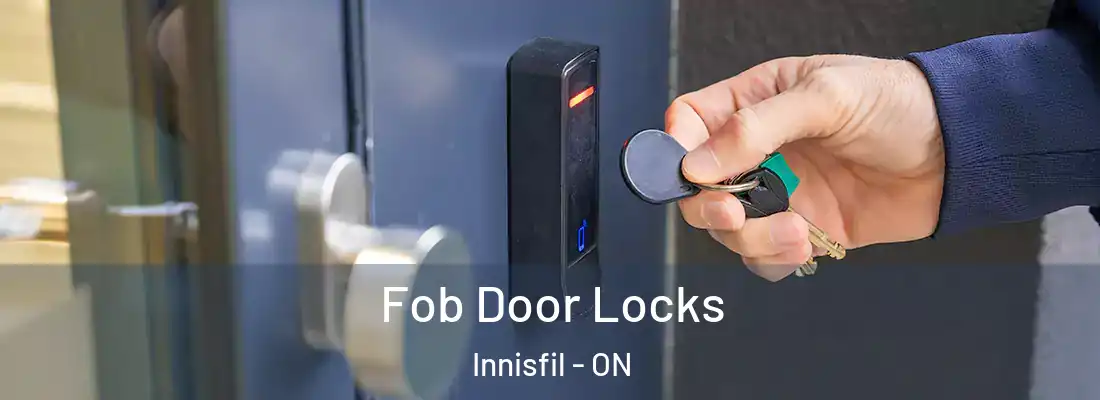  Fob Door Locks Innisfil - ON