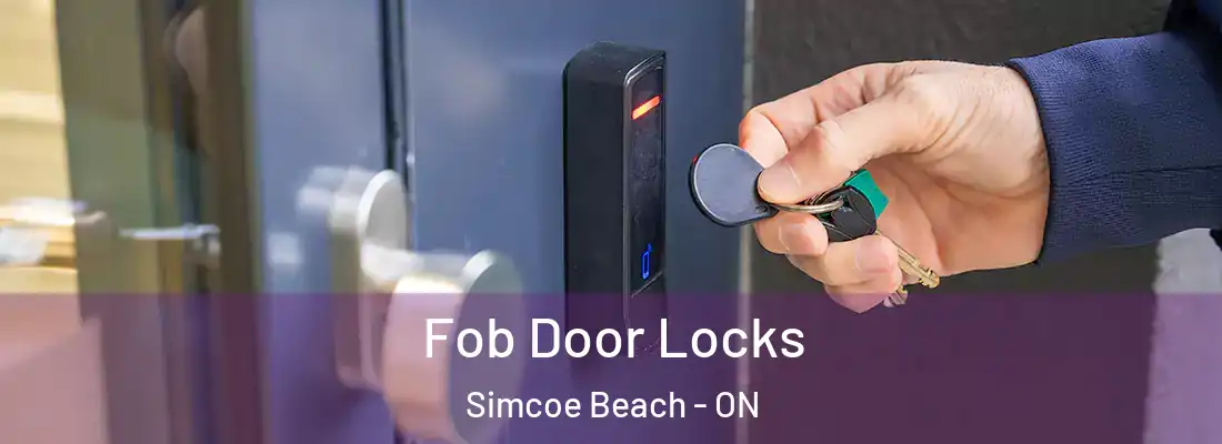  Fob Door Locks Simcoe Beach - ON
