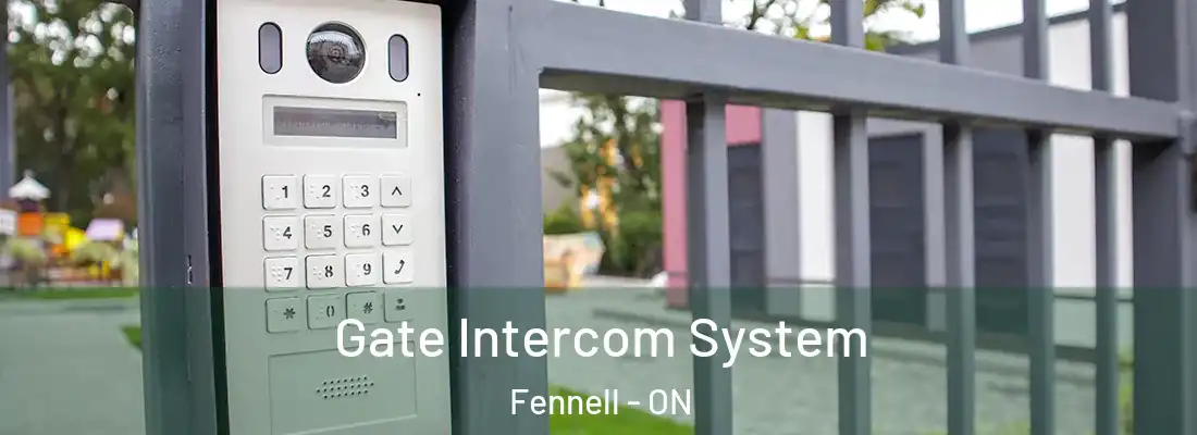  Gate Intercom System Fennell - ON