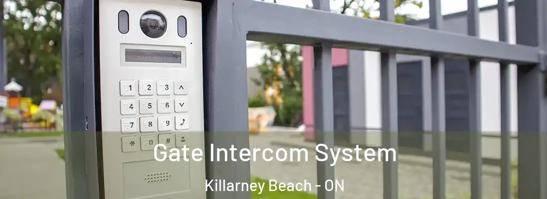  Gate Intercom System Killarney Beach - ON