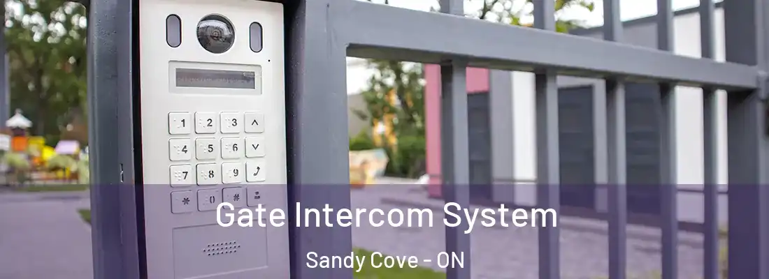  Gate Intercom System Sandy Cove - ON