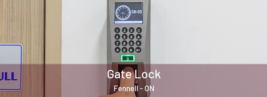  Gate Lock Fennell - ON
