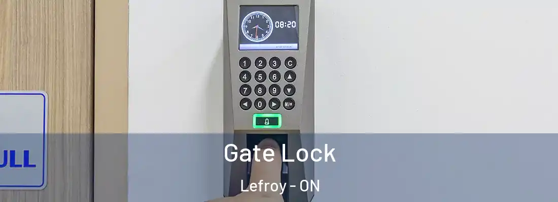  Gate Lock Lefroy - ON