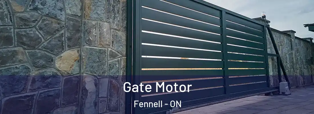  Gate Motor Fennell - ON