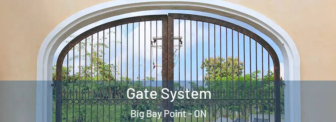  Gate System Big Bay Point - ON