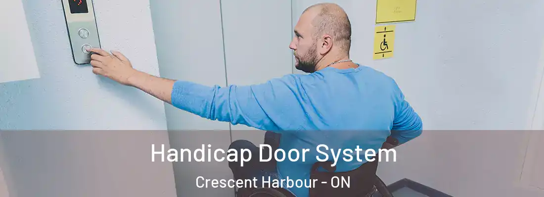  Handicap Door System Crescent Harbour - ON