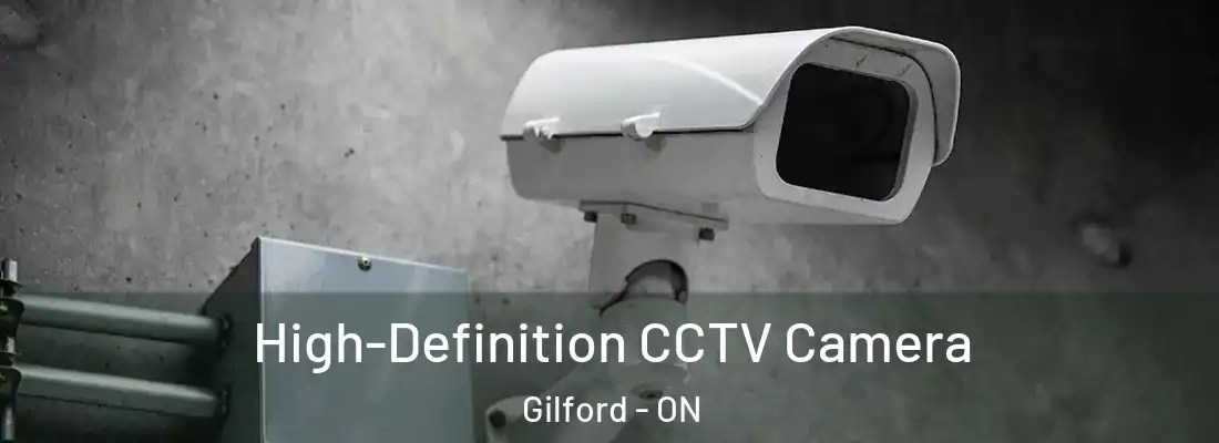  High-Definition CCTV Camera Gilford - ON