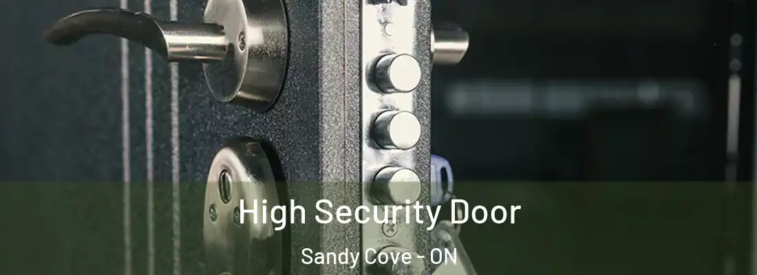  High Security Door Sandy Cove - ON