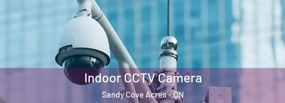  Indoor CCTV Camera Sandy Cove Acres - ON