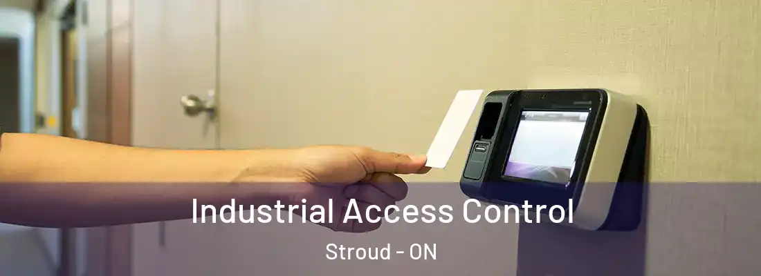  Industrial Access Control Stroud - ON