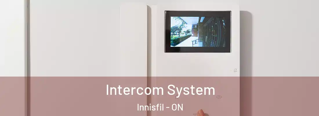  Intercom System Innisfil - ON