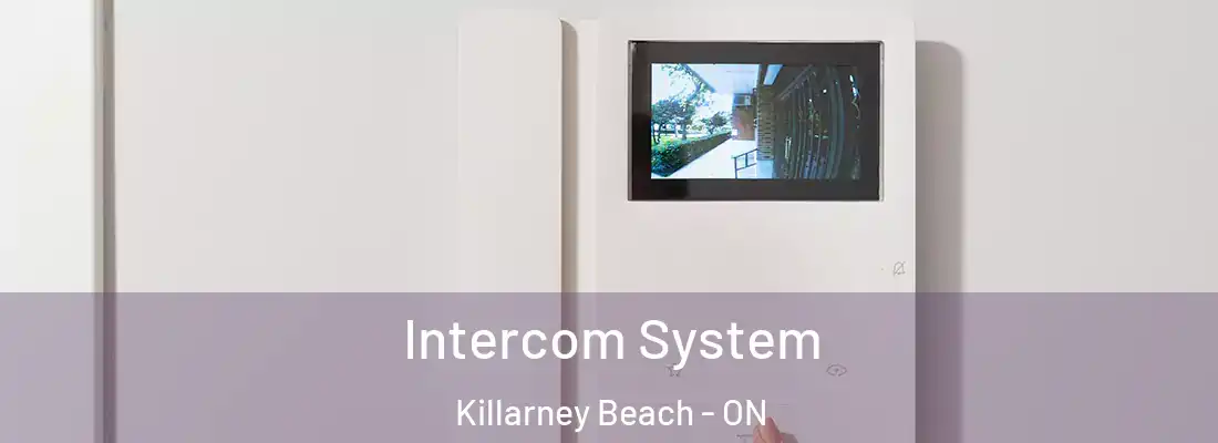  Intercom System Killarney Beach - ON