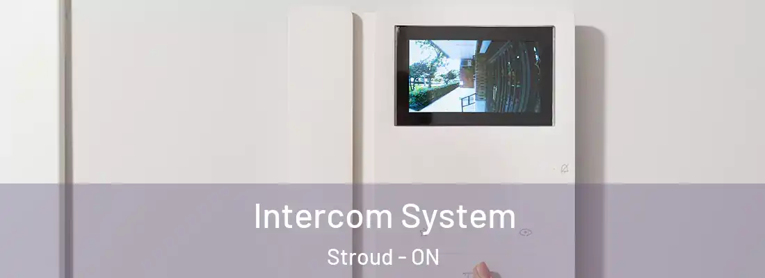  Intercom System Stroud - ON