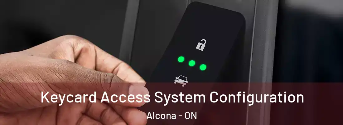 Keycard Access System Configuration Alcona - ON