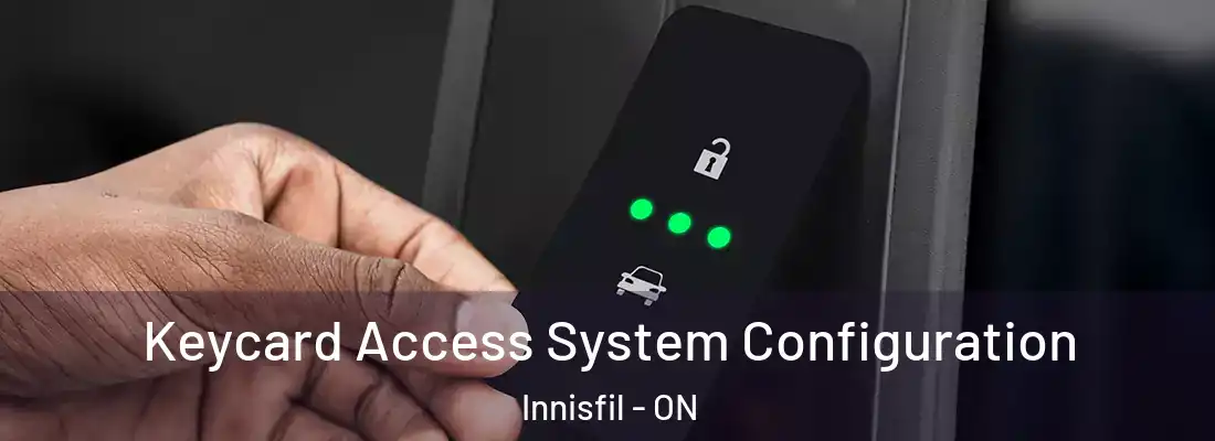 Keycard Access System Configuration Innisfil - ON