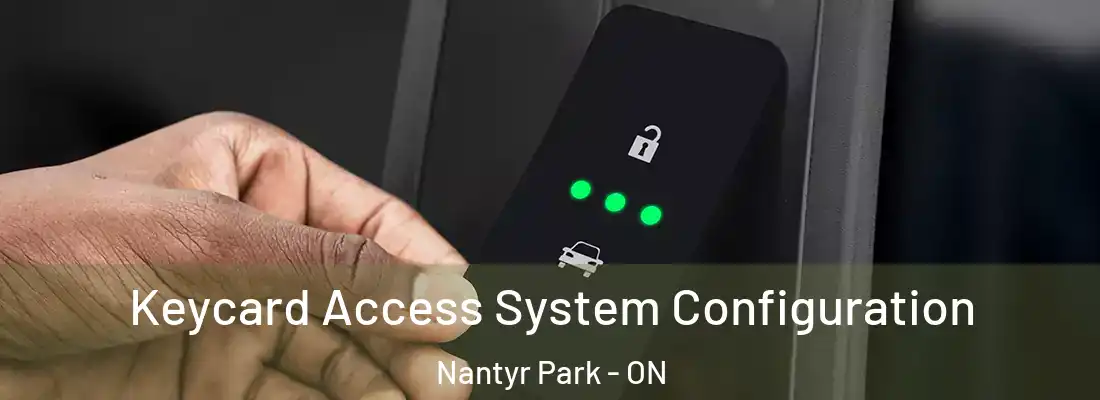  Keycard Access System Configuration Nantyr Park - ON
