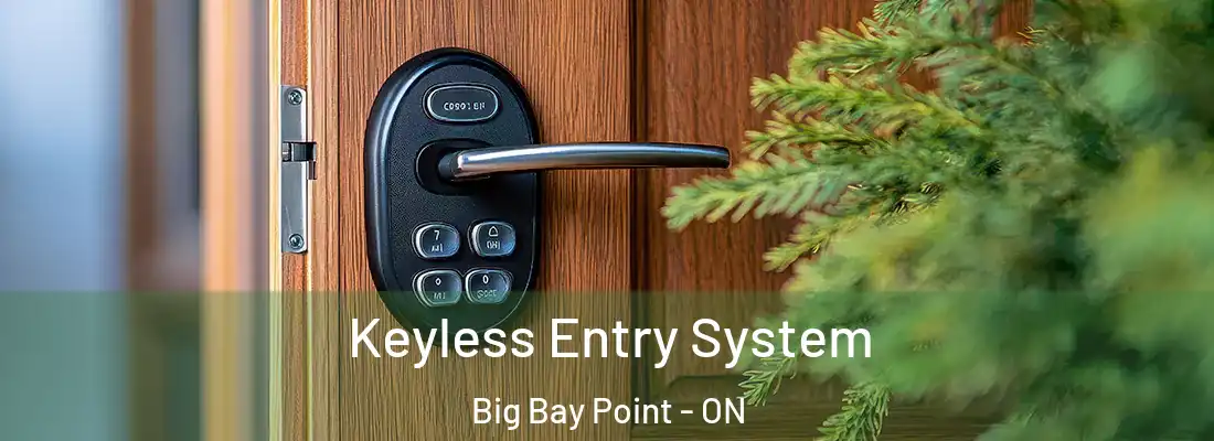  Keyless Entry System Big Bay Point - ON