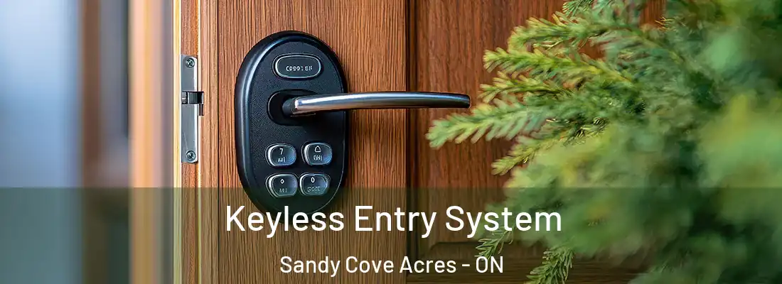  Keyless Entry System Sandy Cove Acres - ON