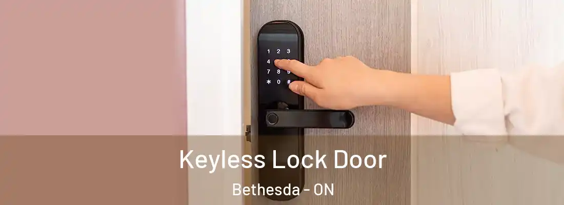  Keyless Lock Door Bethesda - ON