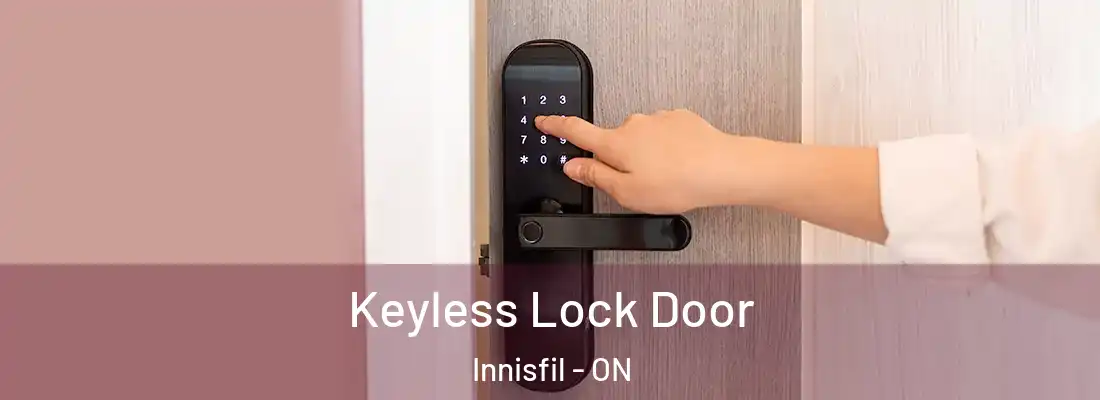  Keyless Lock Door Innisfil - ON
