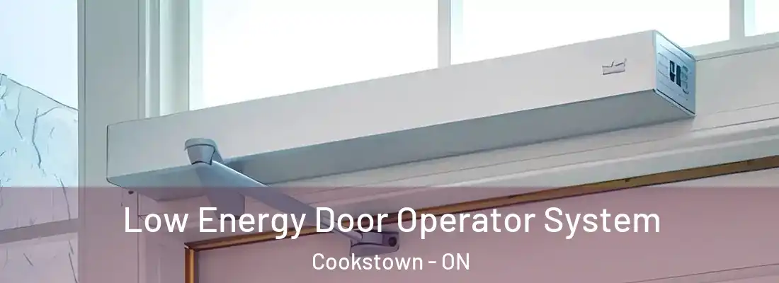  Low Energy Door Operator System Cookstown - ON