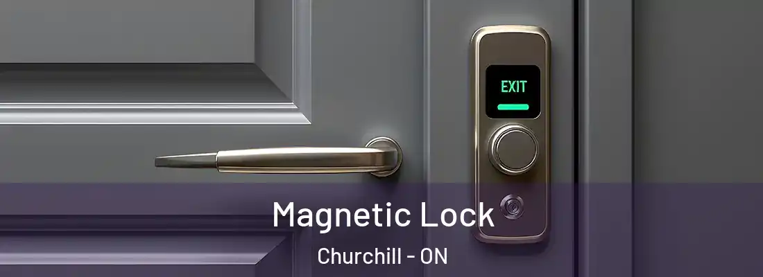  Magnetic Lock Churchill - ON
