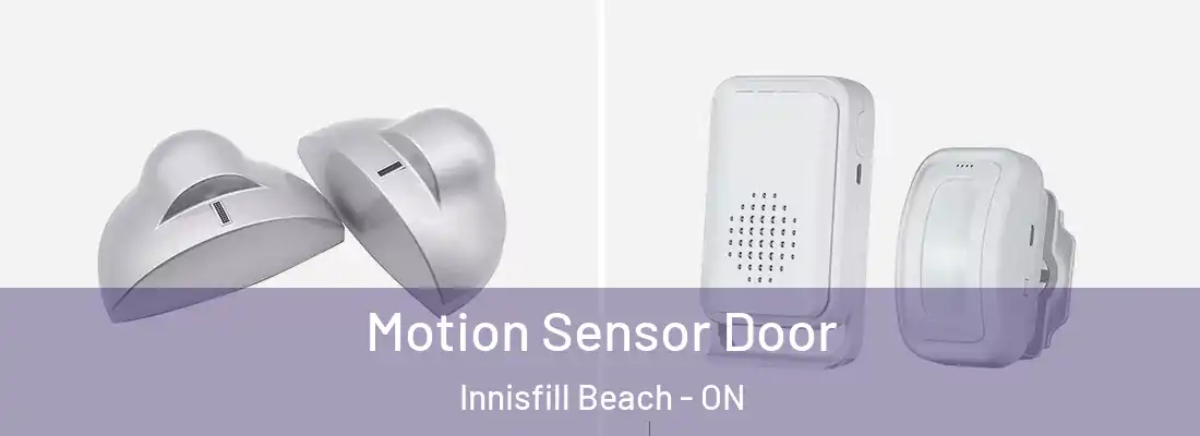  Motion Sensor Door Innisfill Beach - ON