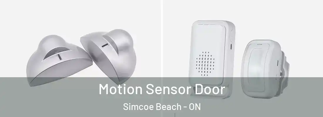  Motion Sensor Door Simcoe Beach - ON