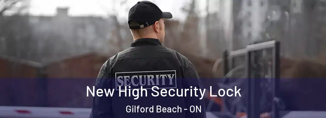  New High Security Lock Gilford Beach - ON