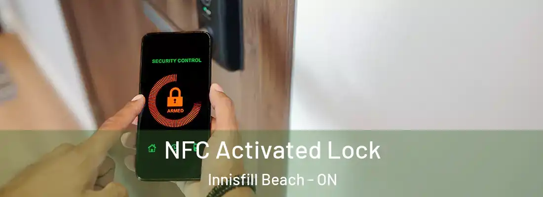  NFC Activated Lock Innisfill Beach - ON