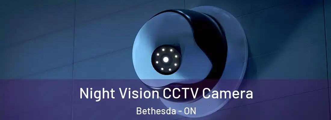  Night Vision CCTV Camera Bethesda - ON